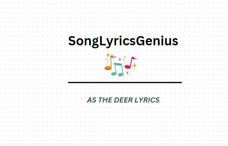 as the deer lyrics