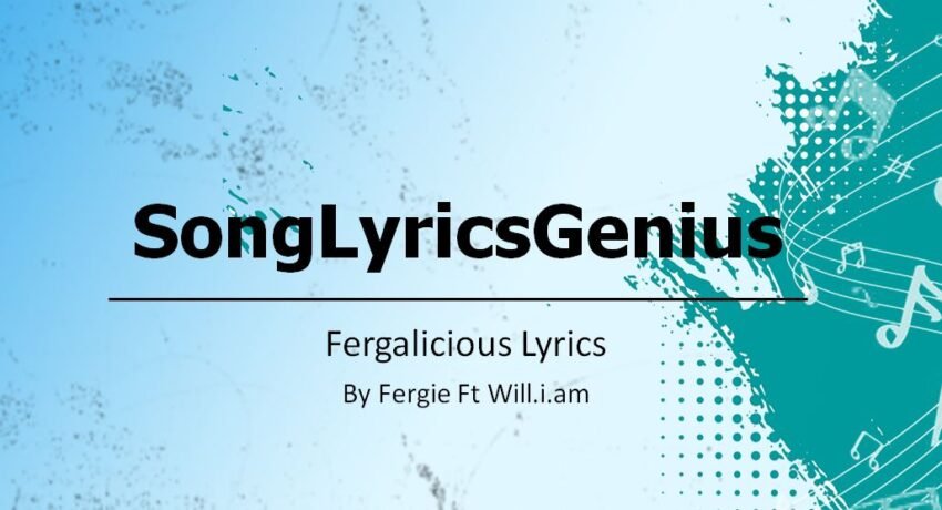 Fergalicious Lyrics