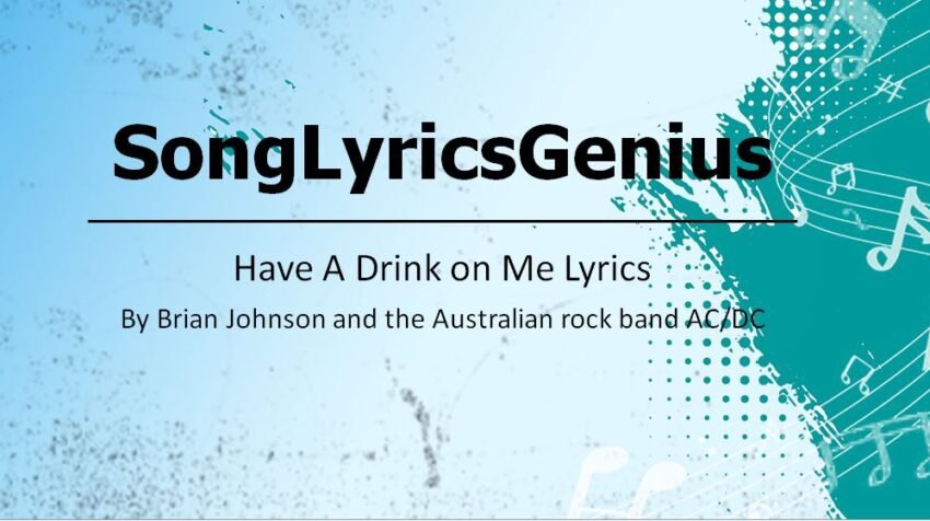 Have A Drink on Me Lyrics