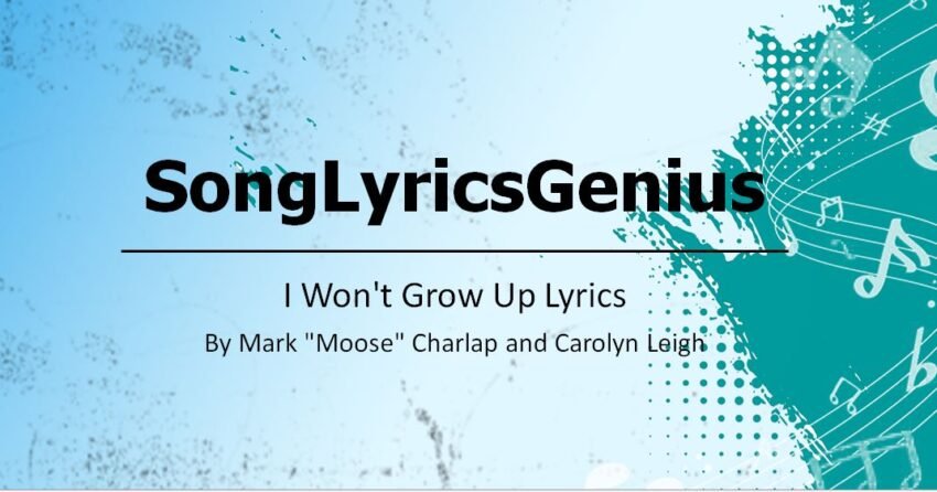 I Won't Grow Up Lyrics