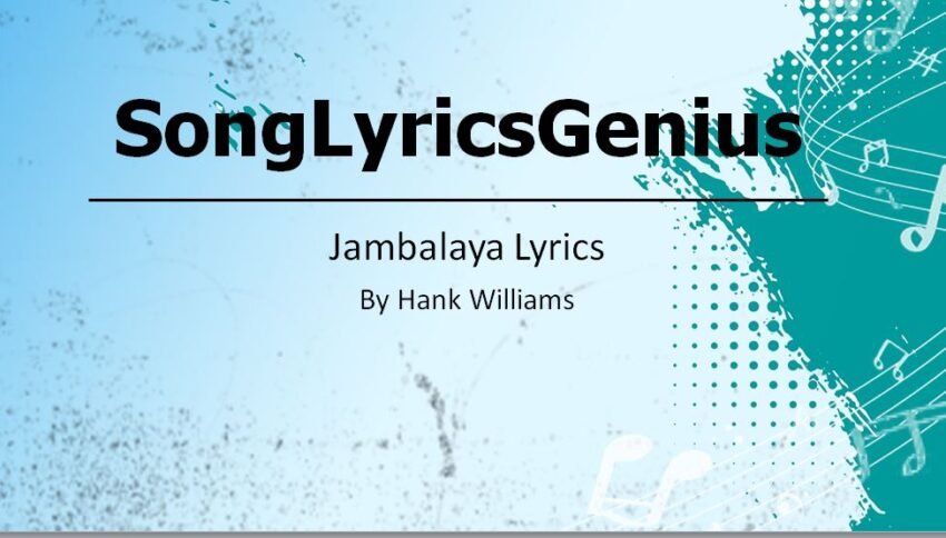 Jambalaya Lyrics