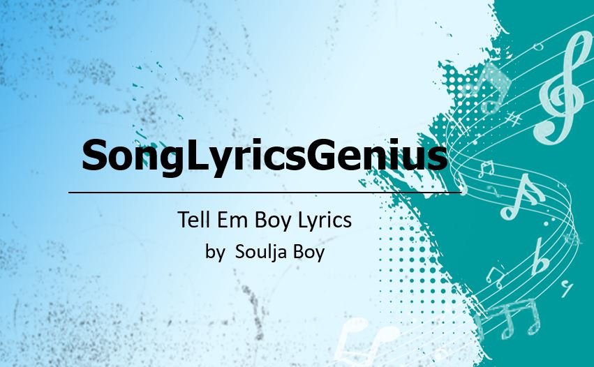 Tell Em Boy Lyrics