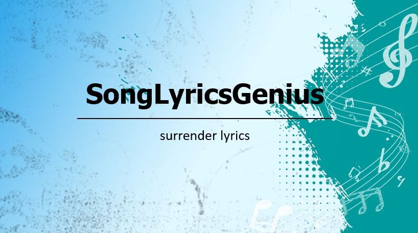 surrender lyrics