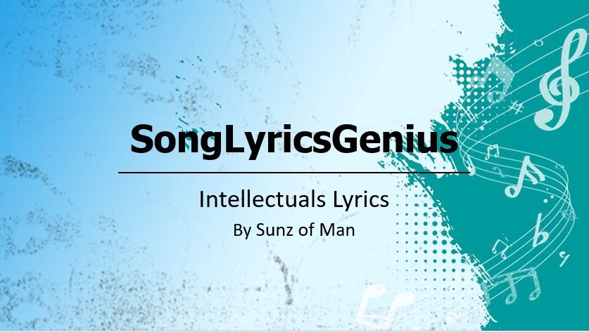 Intellectuals Lyrics