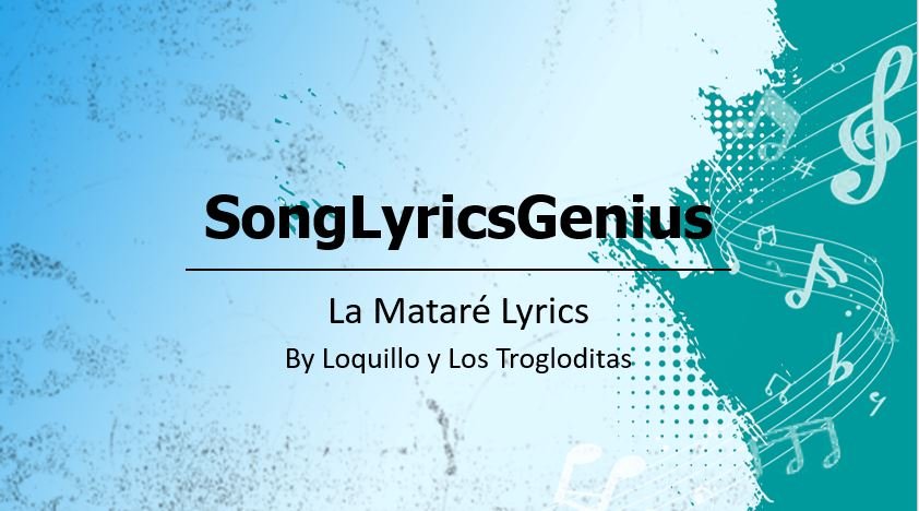 La Mataré Lyrics