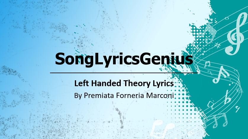 Left handed theory lyrics