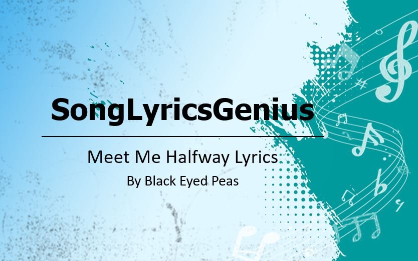 Meet Me Halfway Lyrics