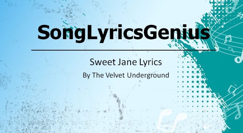 Sweet Jane Lyrics